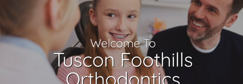 Tuscon Foothills Orthodontics