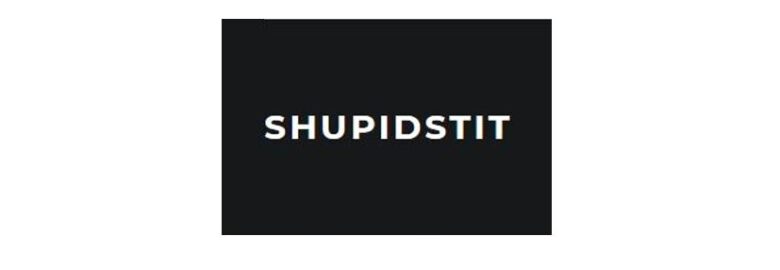Shupid Stit