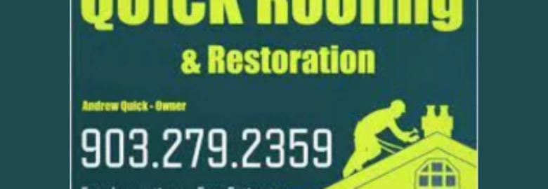 Quick Roofing & Restoration, LLC