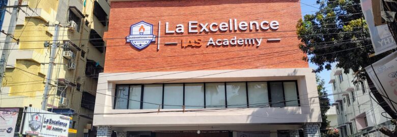 Best IAS Coaching in Hyderabad | UPSC Coaching – La Excellence IAS Academy
