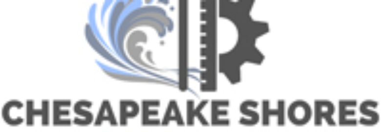 Chesapeake Shores Construction and Design LLC